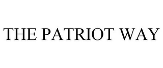 THE PATRIOT WAY