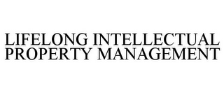 LIFELONG INTELLECTUAL PROPERTY MANAGEMENT