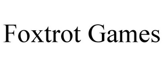 FOXTROT GAMES