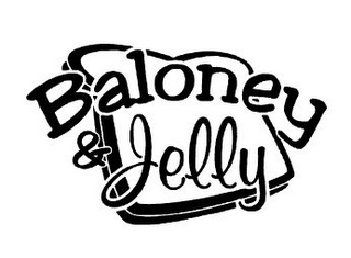 BALONEY & JELLY