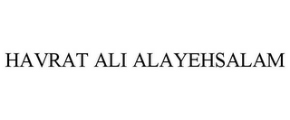 HAVRAT ALI ALAYEHSALAM