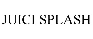 JUICI SPLASH