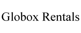 GLOBOX RENTALS