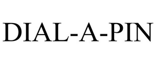 DIAL-A-PIN