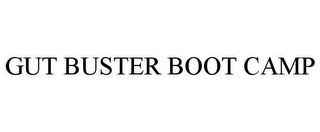 GUT BUSTER BOOT CAMP