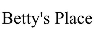 BETTY'S PLACE