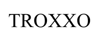 TROXXO