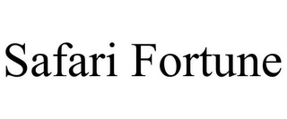 SAFARI FORTUNE