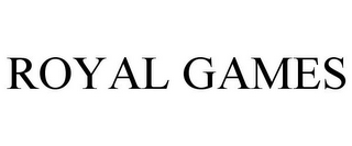 ROYAL GAMES