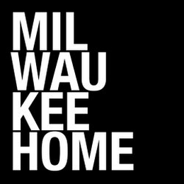 MILWAUKEE HOME