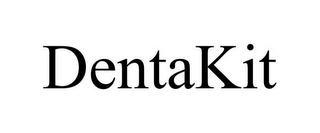 DENTAKIT