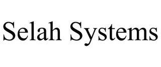 SELAH SYSTEMS