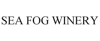 SEA FOG WINERY