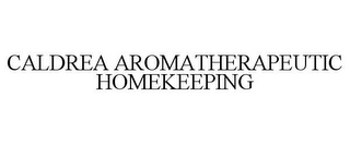 CALDREA AROMATHERAPEUTIC HOMEKEEPING