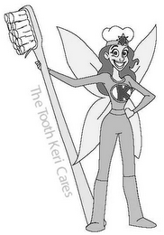 THE TOOTH KERI CARES