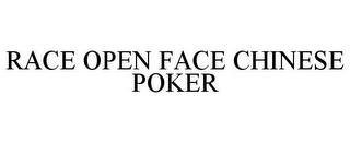 RACE OPEN FACE CHINESE POKER