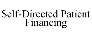 SELF-DIRECTED PATIENT FINANCING