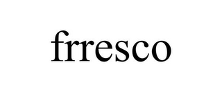 FRRESCO