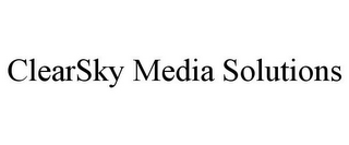 CLEARSKY MEDIA SOLUTIONS