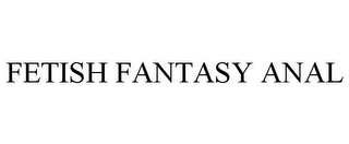 FETISH FANTASY ANAL