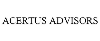 ACERTUS ADVISORS