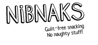 NIBNAKS GUILT-FREE SNACKING NO NAUGHTY STUFF!