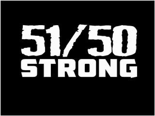 51/50 STRONG