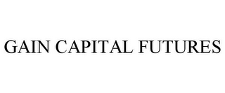 GAIN CAPITAL FUTURES