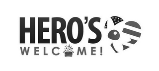 HERO'S WELCOME!