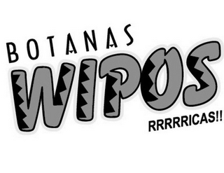 BOTANAS WIPOS RRRRRICAS!!