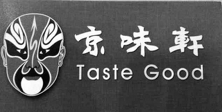 TASTE GOOD