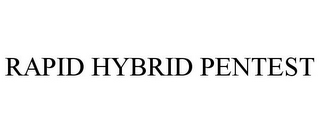 RAPID HYBRID PENTEST