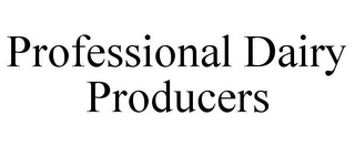 PROFESSIONAL DAIRY PRODUCERS