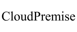 CLOUDPREMISE