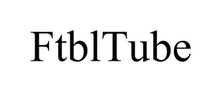 FTBLTUBE