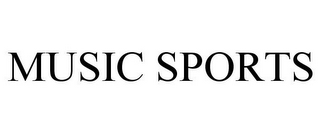 MUSIC SPORTS