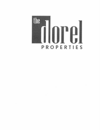 THE DOREL PROPERTIES