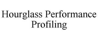 HOURGLASS PERFORMANCE PROFILING