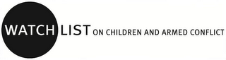 WATCHLIST ON CHILDREN AND ARMED CONFLICT