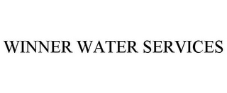 WINNER WATER SERVICES