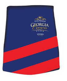 ULTRA PREMIUM GEORGIA CROWN CLUB WHISKY