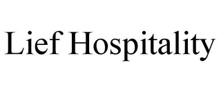 LIEF HOSPITALITY