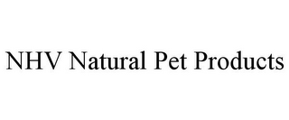 NHV NATURAL PET PRODUCTS