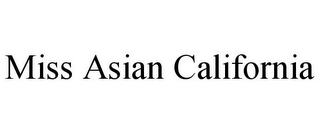 MISS ASIAN CALIFORNIA