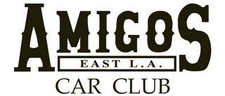 AMIGOS CAR CLUB EAST L.A.