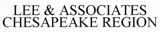 LEE & ASSOCIATES CHESAPEAKE REGION