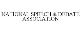 NATIONAL SPEECH & DEBATE ASSOCIATION