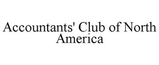 ACCOUNTANTS' CLUB OF NORTH AMERICA