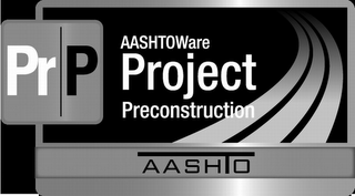 PR P AASHTOWARE PROJECT PRECONSTRUCTION AASHTO