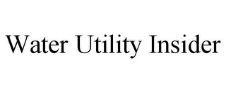 WATER UTILITY INSIDER